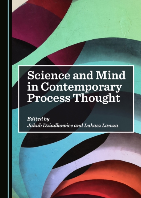None Science and Mind in Contemporary Process Thought, PDF eBook