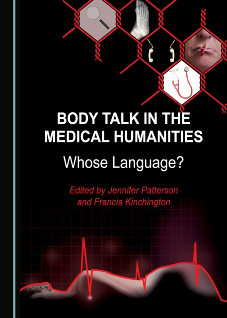 None Body Talk in the Medical Humanities : Whose Language?, PDF eBook