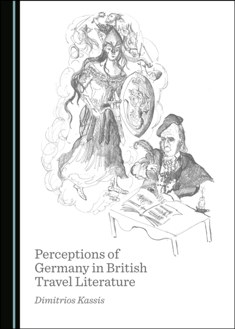 None Perceptions of Germany in British Travel Literature, PDF eBook