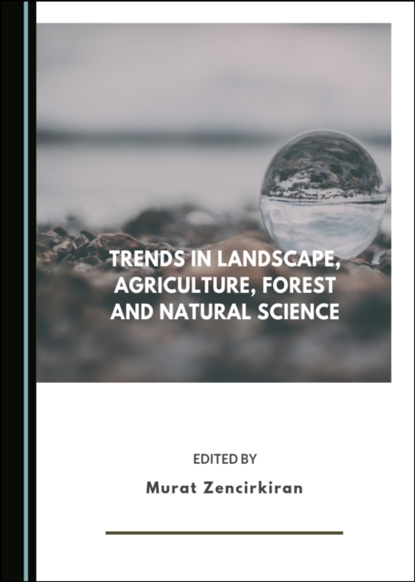 None Trends in Landscape, Agriculture, Forest and Natural Science, PDF eBook