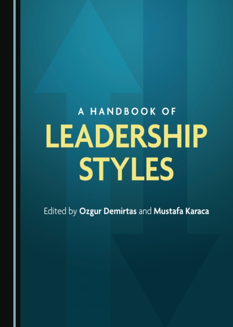 A Handbook of Leadership Styles, PDF eBook
