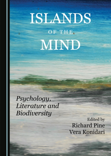 None Islands of the Mind : Psychology, Literature and Biodiversity, PDF eBook
