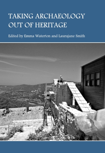 None Taking Archaeology out of Heritage, PDF eBook