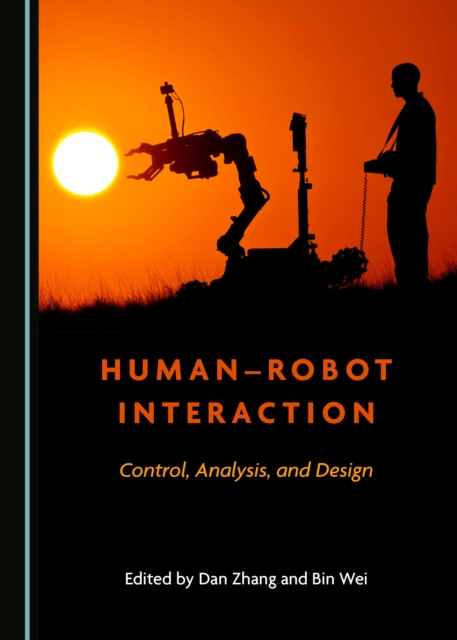 None Human-Robot Interaction : Control, Analysis, and Design, PDF eBook