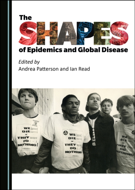 The Shapes of Epidemics and Global Disease, PDF eBook