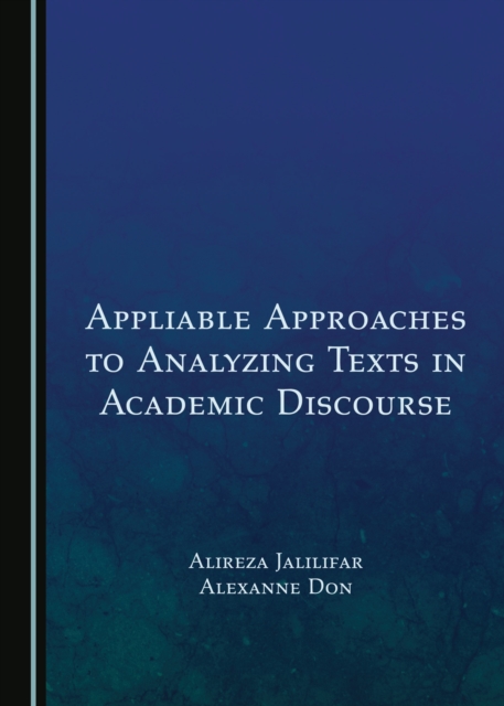 None Appliable Approaches to Analyzing Texts in Academic Discourse, PDF eBook