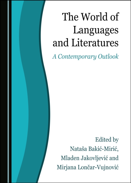The World of Languages and Literatures : A Contemporary Outlook, PDF eBook