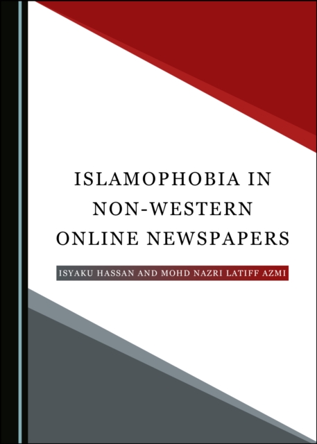 None Islamophobia in Non-Western Online Newspapers, PDF eBook