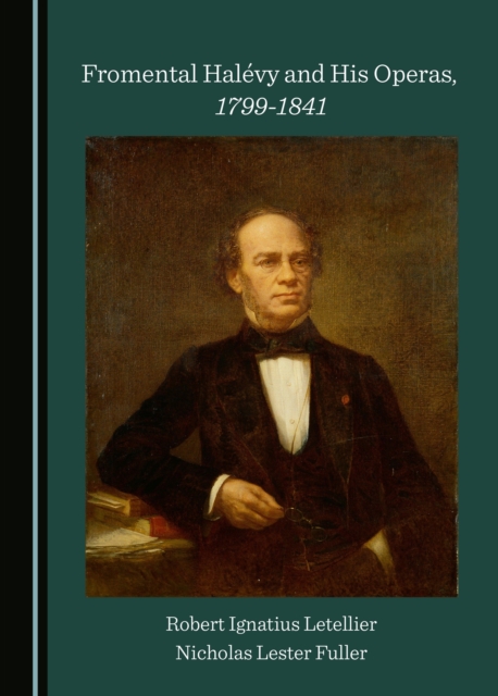 None Fromental Halevy and His Operas, 1799-1841, PDF eBook