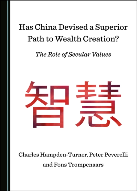 None Has China Devised a Superior Path to Wealth Creation? The Role of Secular Values, PDF eBook