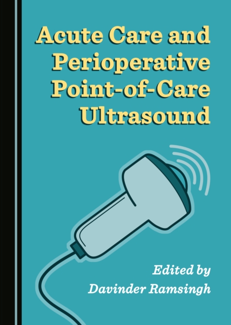 None Acute Care and Perioperative Point-of-Care Ultrasound, PDF eBook