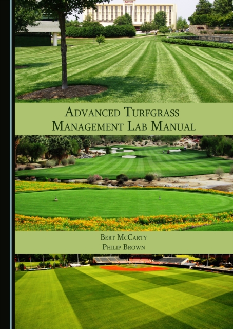 None Advanced Turfgrass Management Lab Manual, PDF eBook
