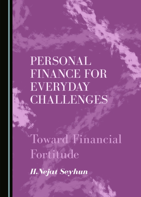 None Personal Finance for Everyday Challenges : Toward Financial Fortitude, PDF eBook
