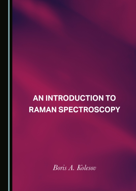 None Introduction to Raman Spectroscopy, PDF eBook