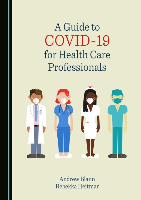 A Guide to COVID-19 for Health Care Professionals, PDF eBook