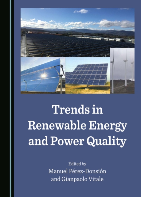 Trends in Renewable Energy and Power Quality, PDF eBook