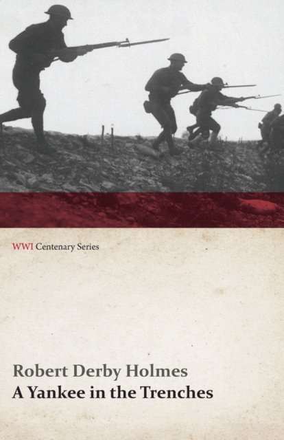 A Yankee in the Trenches (WWI Centenary Series), EPUB eBook