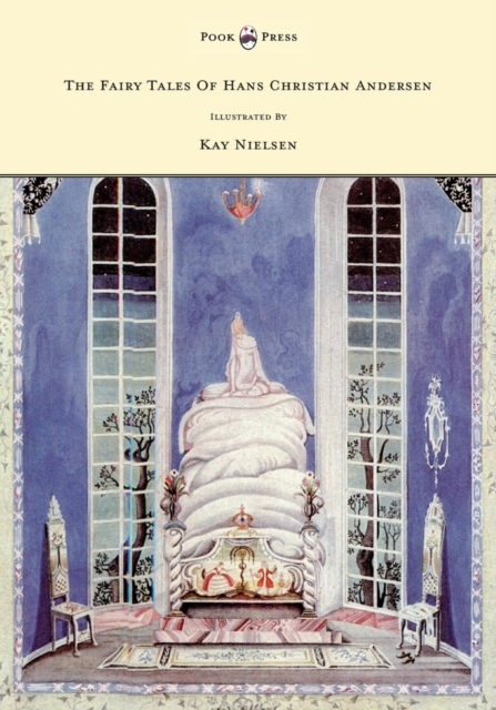 The Fairy Tales of Hans Christian Andersen - Illustrated by Kay Nielsen, EPUB eBook