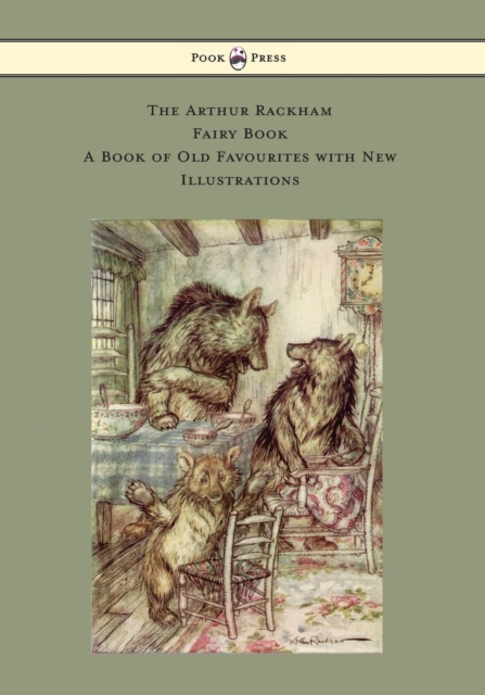 The Arthur Rackham Fairy Book - A Book of Old Favourites with New Illustrations, EPUB eBook