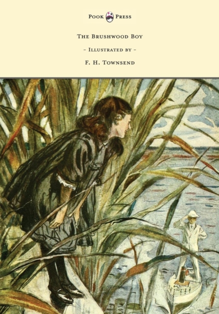The Brushwood Boy - Illustrated by F. H. Townsend, EPUB eBook