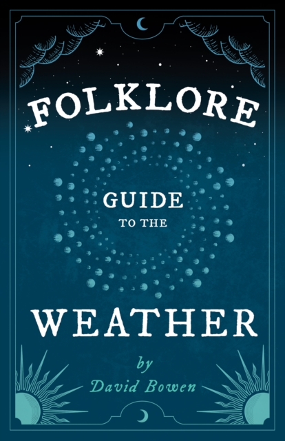 Folklore Guide to the Weather, EPUB eBook