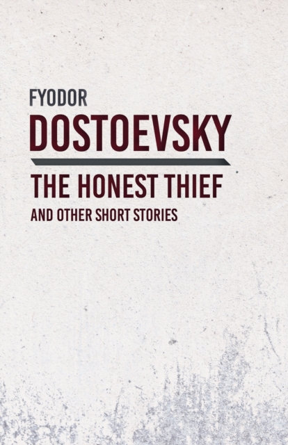 An Honest Thief and Other Short Stories, EPUB eBook