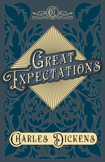 Great Expectations : With Appreciations and Criticisms By G. K. Chesterton, EPUB eBook