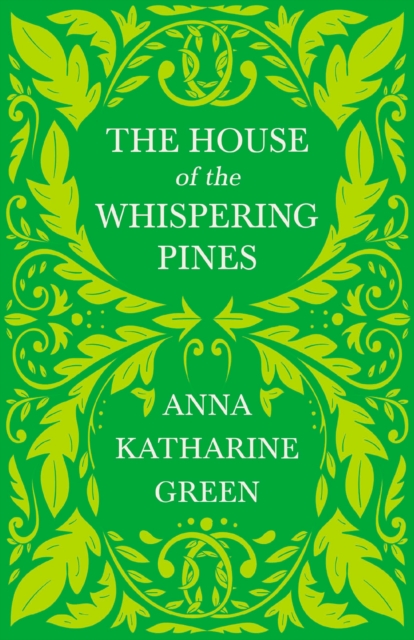 The House of the Whispering Pines : Caleb Sweetwater  - Volume 3, EPUB eBook