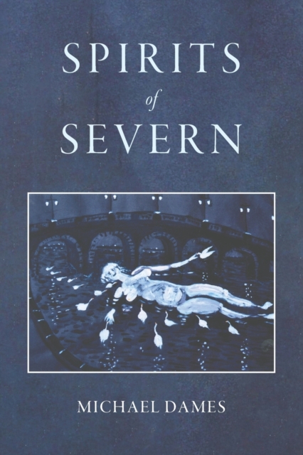 Spirits of Severn, Paperback / softback Book