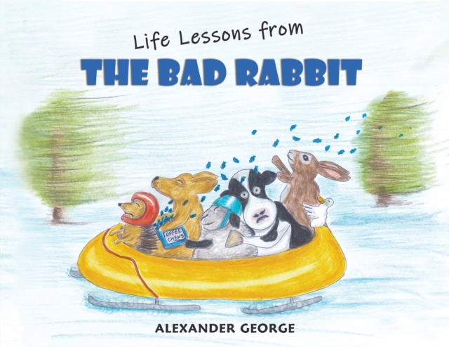 Life Lessons from the Bad Rabbit, Paperback / softback Book
