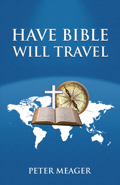 Have Bible Will Travel, Paperback / softback Book