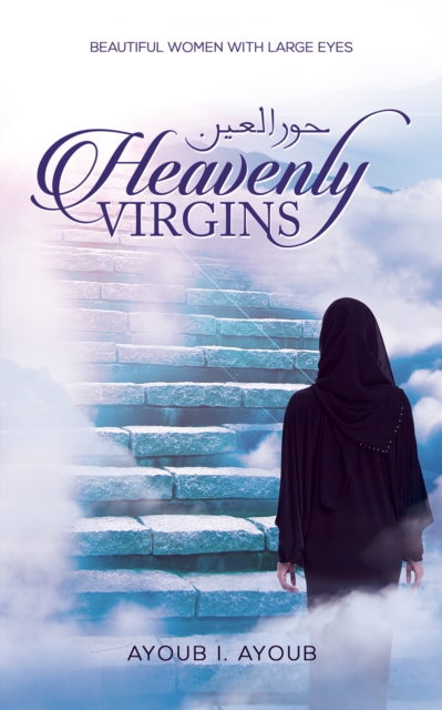 Heavenly Virgins Ø­ÙˆØ± Ø§Ù„Ø¹ÙŠÙ†, EPUB eBook