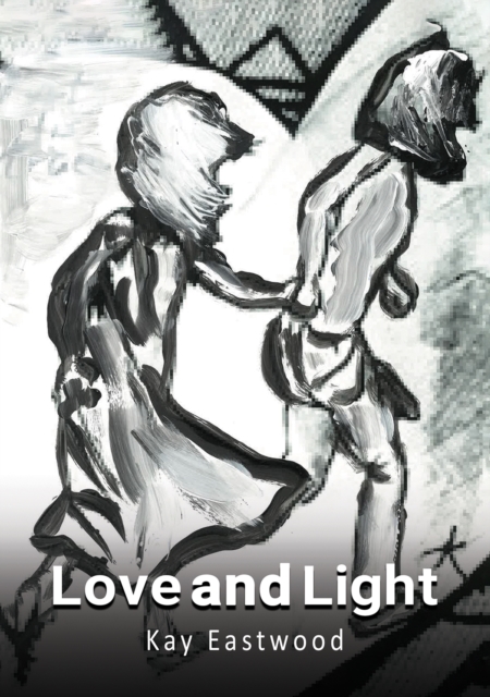Love and Light, Paperback / softback Book