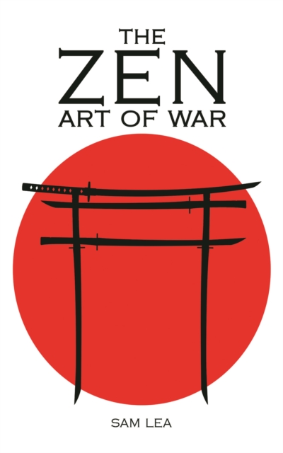 The Zen Art of War, Paperback / softback Book