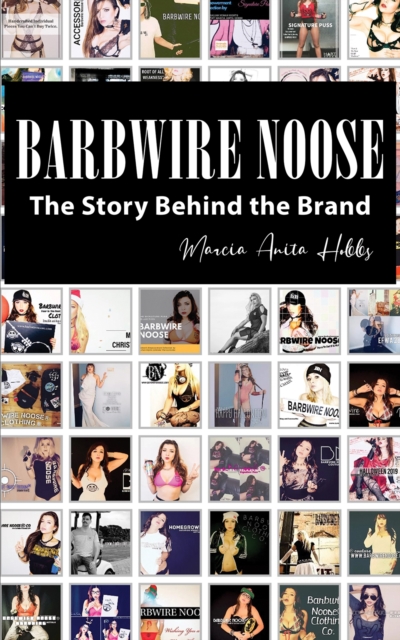 Barbwire Noose - The Story Behind the Brand, Paperback / softback Book