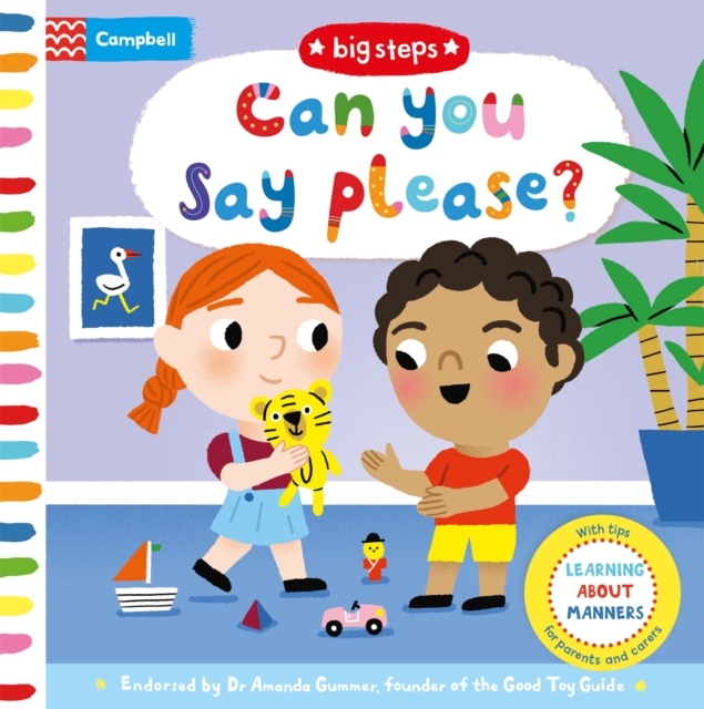 Can You Say Please? : Learning About Manners, Board book Book