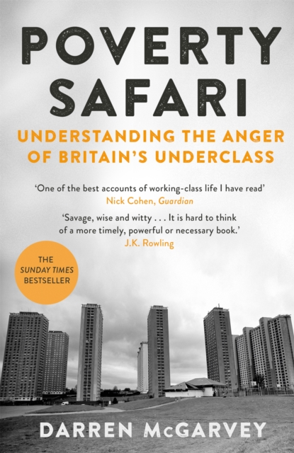 Poverty Safari : Understanding the Anger of Britain's Underclass, Paperback / softback Book
