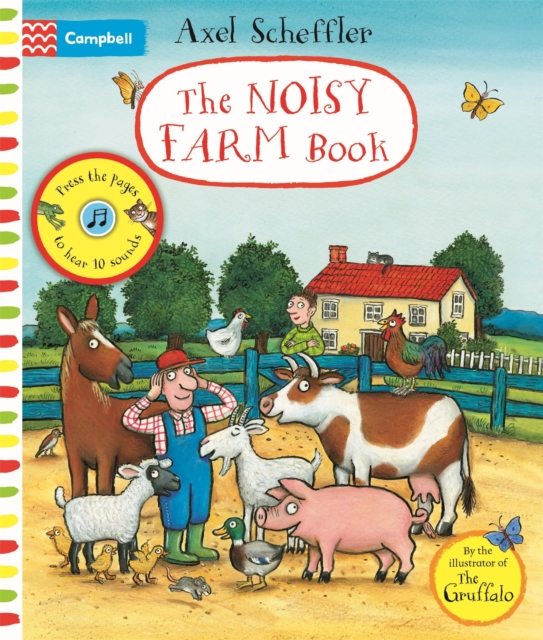 The Noisy Farm Book : A press-the-page sound book, Board book Book