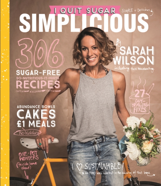 I Quit Sugar: Simplicious, Paperback / softback Book