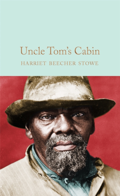 Uncle Tom's Cabin, Hardback Book