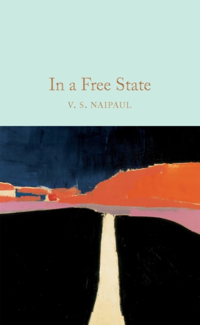 In a Free State, Hardback Book