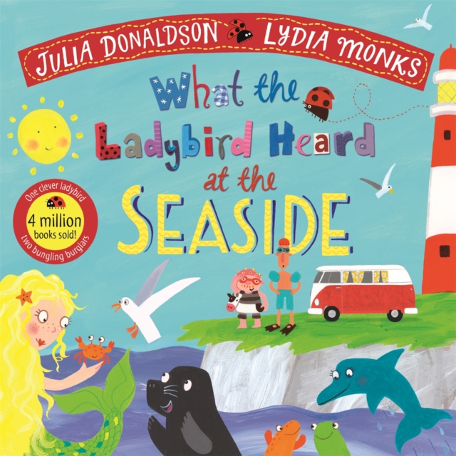 What the Ladybird Heard at the Seaside, Paperback / softback Book