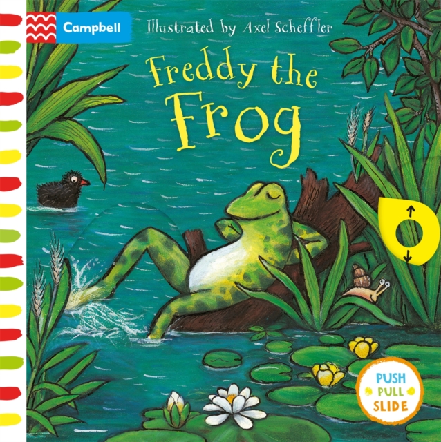 Freddy the Frog : A Push, Pull, Slide Book, Board book Book