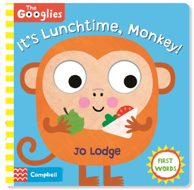 It's Lunchtime, Monkey : First Mealtime Words, Board book Book