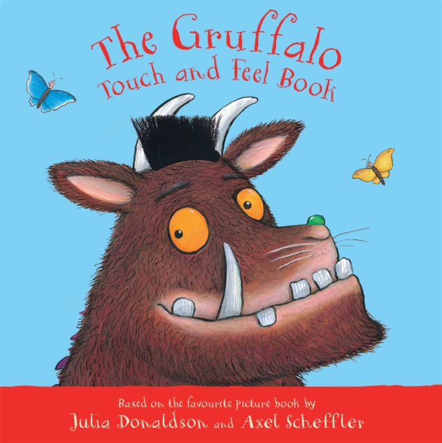 The Gruffalo Touch and Feel Book, Board book Book