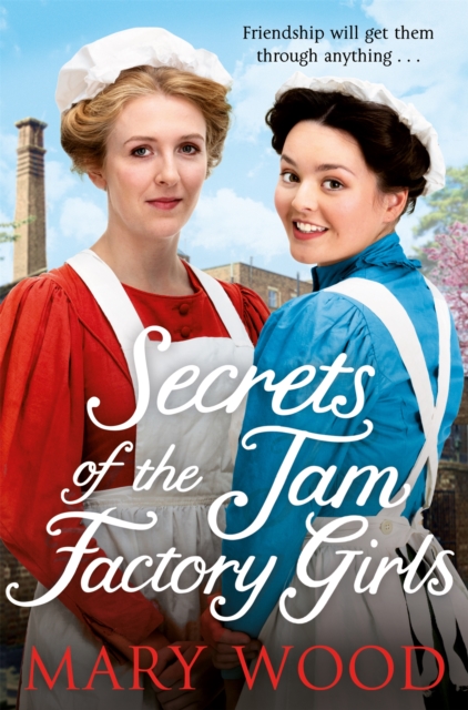 Secrets of the Jam Factory Girls, Paperback / softback Book