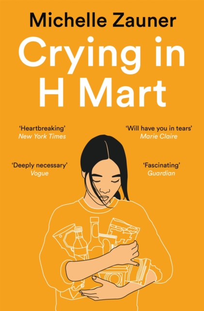 Crying in H Mart : The Number One New York Times Bestseller, Paperback / softback Book