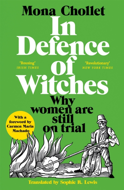 In Defence of Witches : Why women are still on trial, Paperback / softback Book