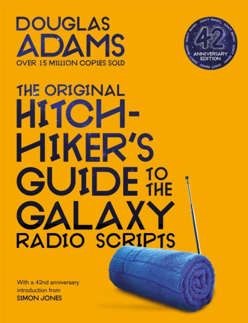 The Original Hitchhiker's Guide to the Galaxy Radio Scripts, Paperback / softback Book