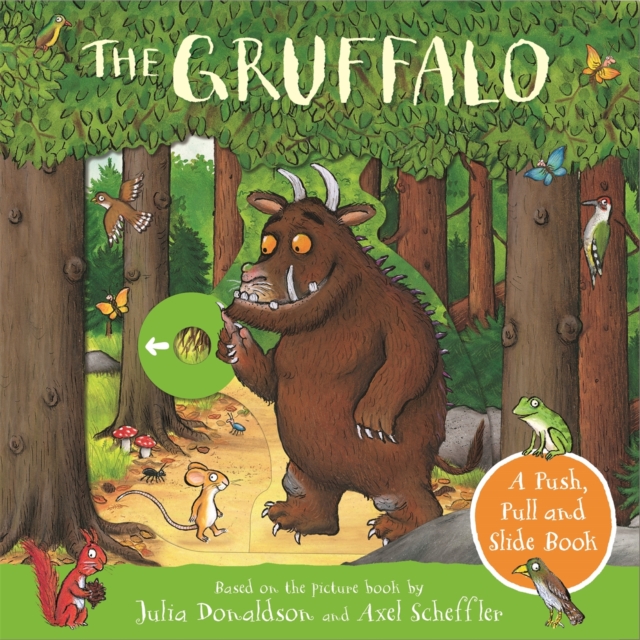 The Gruffalo: A Push, Pull and Slide Book, Board book Book